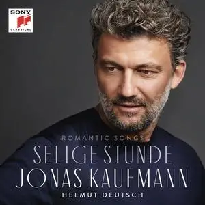 Jonas Kaufmann, Helmut Deutsch - Selige Stunde: Romantic Songs (2020)