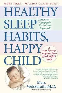 Healthy Sleep Habits, Happy Child (repost)