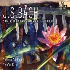 Thomas Goetschel & Yvonne Ritter - J.S. Bach: Sonatas for Viola da gamba and Harpsichord BWV1027-1029 (2023)