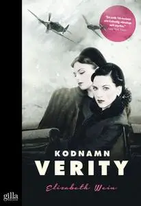 «Kodnamn Verity» by Elizabeth Wein