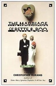 «The Marriage of Bette and Boo» by Christopher Durang