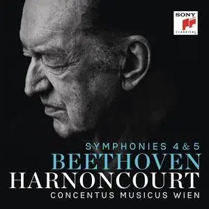 Nikolaus Harnoncourt, Concentus Musicus Wien - Ludwig van Beethoven: Symphonies Nos. 4 & 5 (2016)