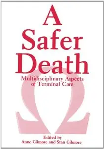 A Safer Death: Multidisciplinary Aspects of Terminal Care
