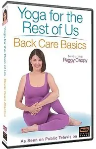 Yoga for the Rest of Us with Peggy Cappy: Back Care Basics [repost]