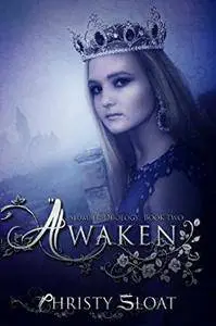 Awaken (Slumber Duology Book 2) - Christy Sloat