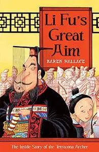 «Li Fu's Great Aim» by Karen Wallace