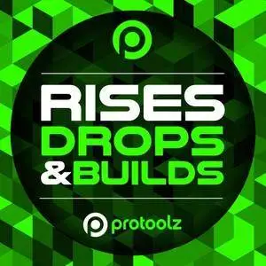 Protoolz Rises Drops and Builds WAV