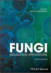 Fungi: Biology and Applications, 3rd Edition