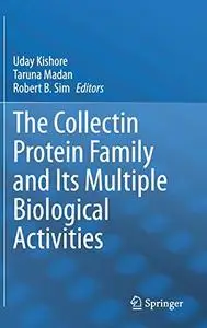 The Collectin Protein Family and Its Multiple Biological Activities