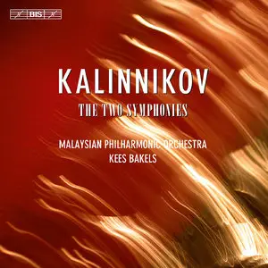 Malaysian Philharmonic, Kees Bakels - Vassily Kalinnikov: The Two Symphonies (2011) [Official Digital Download]