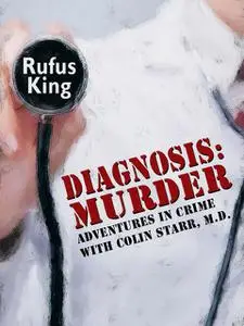 «Diagnosis: Murder» by Rufus King