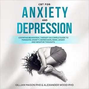 CBT for Anxiety and Depression [Audiobook]