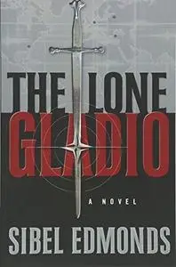 The Lone Gladio. A novel