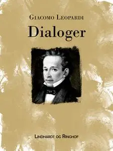 «Dialoger» by Giacomo Leopardi