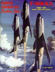 North American Sabre Jet F-86D/K/L - Part.1 (Air Force Legends)(Repost)