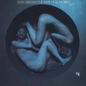 Don Sebesky - The Rape Of El Morro (1975/2016) [Official Digital Download 24bit/192kHz]