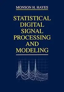 statistical Digital Signal Processing and Modeling