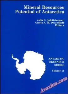 Mineral Resources Potential of Antarctica (Antarctic Research Series)