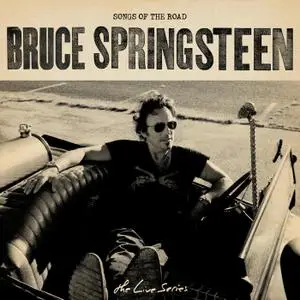 Bruce Springsteen - The Live Series: Songs of the Road (2018)