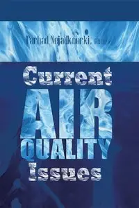 "Current Air Quality Issues" ed. by Farhad Nejadkoorki