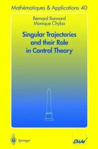 Singular Trajectories and their Role in Control Theory (Repost)