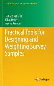 Practical Tools for Designing and Weighting Survey Samples