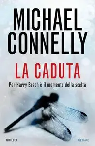 Connelly Michael - La caduta