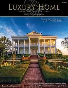 Luxury Home Magazine - Dallas / Fort Worth and Surrounding Areas, Issue 4.2