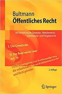 Öffentliches Recht: mit Vertiefung im Gewerbe-, Wettbewerbs-, Subventions- und Vergaberecht