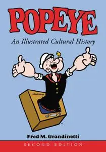 Popeye: An Illustrated Cultural History, 2nd Edition