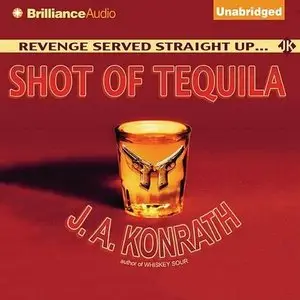 Shot of Tequila: A Jack Daniels Thriller (Audiobook)