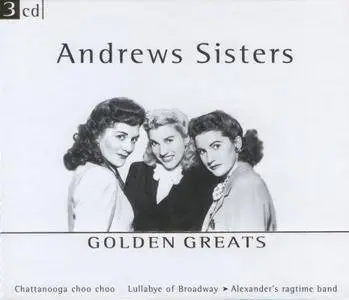 Andrews Sisters - Golden Greats (2001)