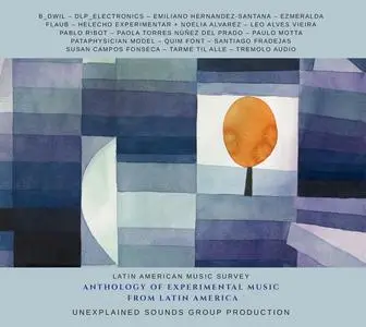 VA - Anthology Of Experimental Music From Latin America (2023)
