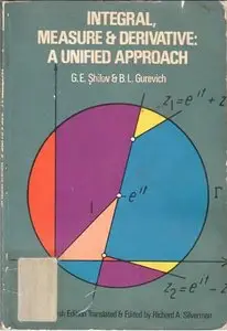 Integral Measure and Derivative: A Unified Approach