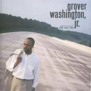 Grover Washington, Jr. - Next Exit (1992) {Columbia}