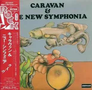 Caravan - Caravan & The New Symphonia (1974) [Japanese Edition 2009]
