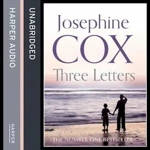 «Three Letters» by Josephine Cox