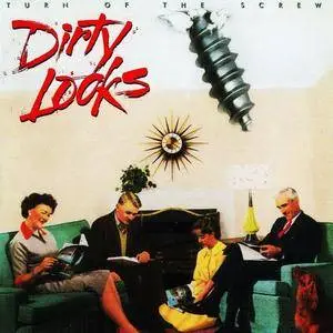 Dirty Looks - Turn Of The Screw (1989) [Japan 1st Press]