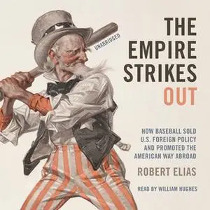 «The Empire Strikes Out» by Robert Elias