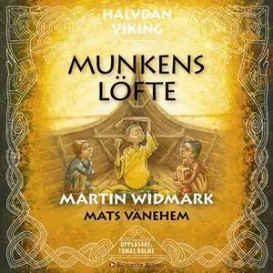 «Munkens löfte» by Martin Widmark