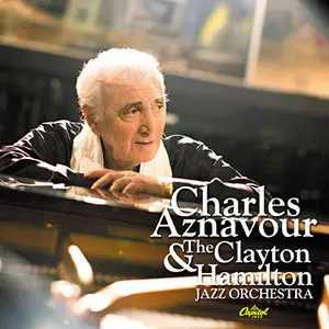 Charles Aznavour And The Clayton-Hamilton Jazz Orchestra (2009)