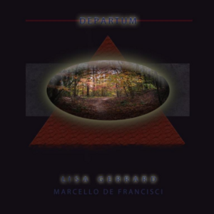 Lisa Gerrard and Marcello De Francisci - Departum