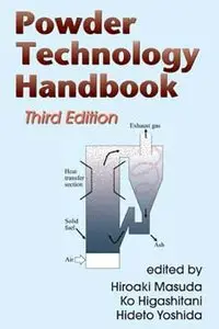 Powder Technology Handbook, Third Edition (Repost)