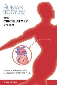 The Circulatory System, Third Edition