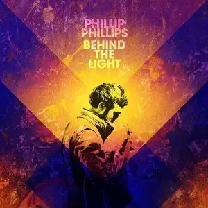 Phillip Phillips – Behind The Light (2014)