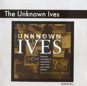 Charles Ives - The Unknown Ives - 2 cd (1999-2004) reload