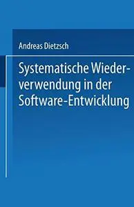 Systematische Wiederverwendung in der Software-Entwicklung