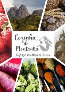 «Cozinha De Montanha» by Alda Maria De Oliveira