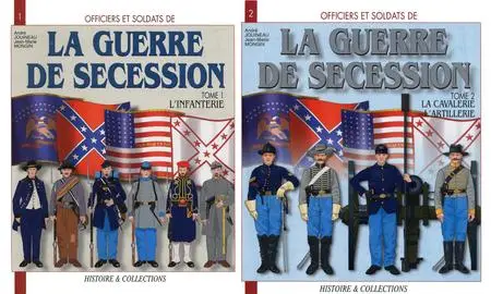André Jouineau, Jean-Marie Mongin, "Officiers et soldats de la guerre de Sécession", 2 tomes