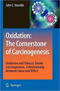 Oxidation: The Cornerstone of Carcinogenesis (Repost)